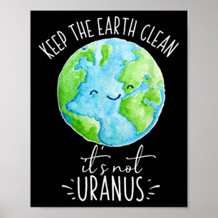 Poster Mantenha A Terra Limpada Não É Engraçado