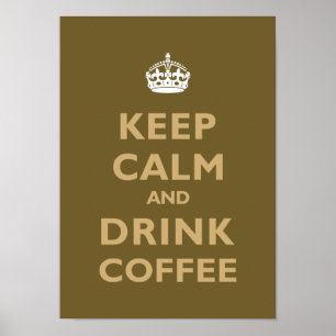 Póster Mantenha café calmo & da bebida