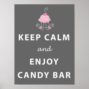 Póster MANTENHA CALM e desfrute do sinal de Bar doce