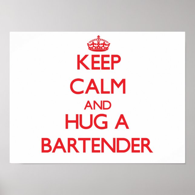 Poster Mantenha calma e abraça um barman (Frente)