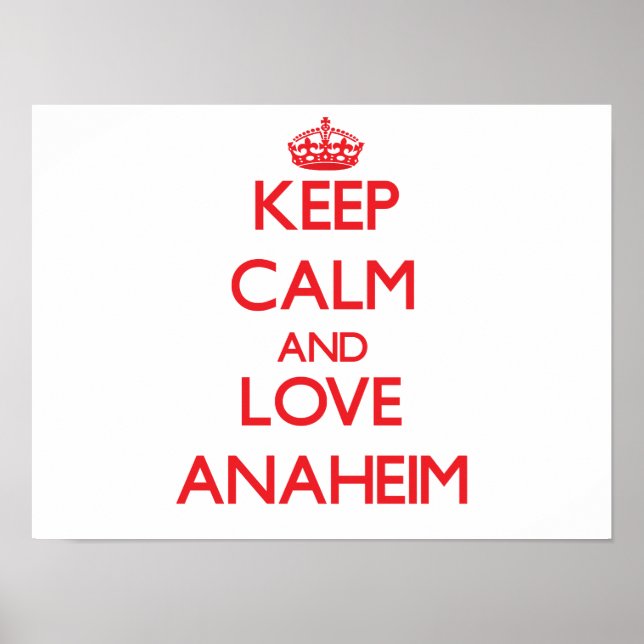Póster Mantenha calma e ame Anaheim (Frente)