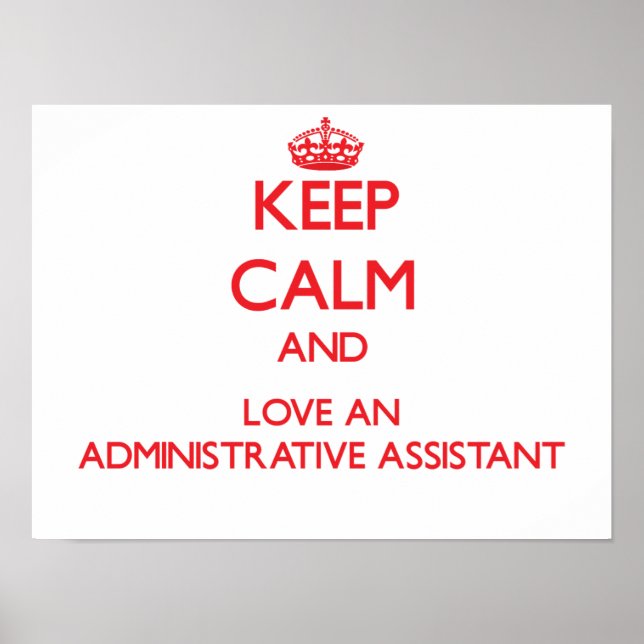 Poster Mantenha calma e ame um assistente administrativo (Frente)