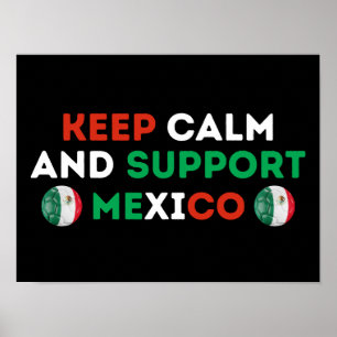 Poster Mantenha Calma E Apoie O Futebol Mexicano