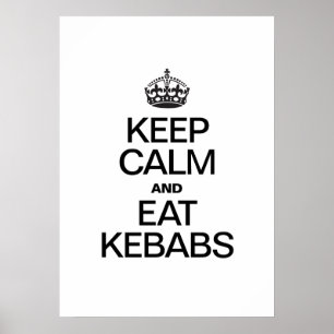 PÓSTER MANTENHA CALMA E COMA KEBABS