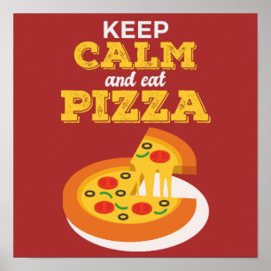 Poster Mantenha calma e coma pizza