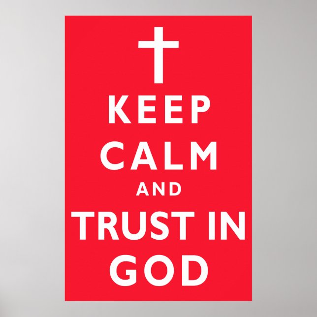 Póster Mantenha calma e confie em Deus Poster, escolha su (Frente)