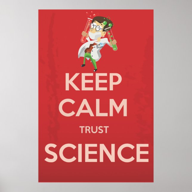 Poster Mantenha Calma e Confie na Ciência (Frente)