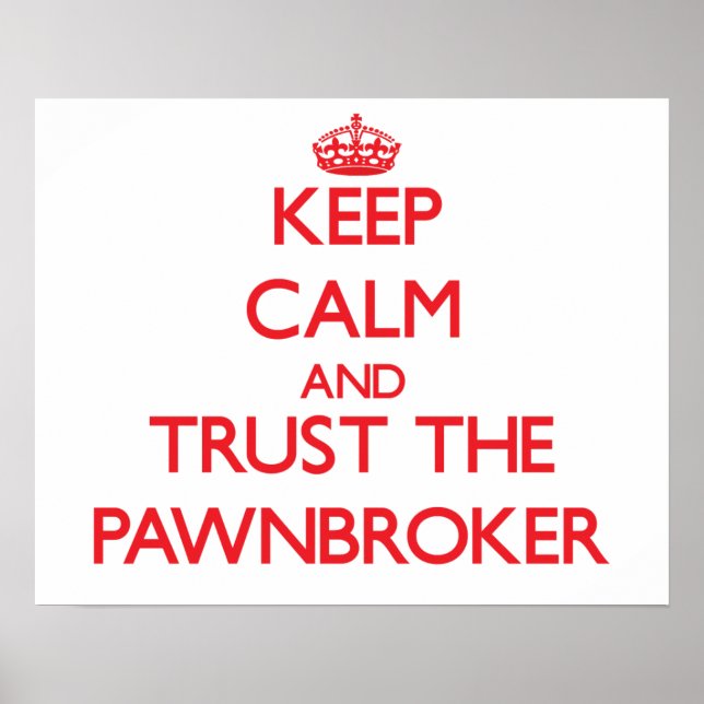 Poster Mantenha calma e confie no Pawnbroker (Frente)