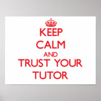 Mantenha calma e confie no seu Tutor