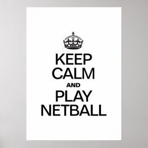 POSTER MANTENHA CALMA E JOGE NETBALL