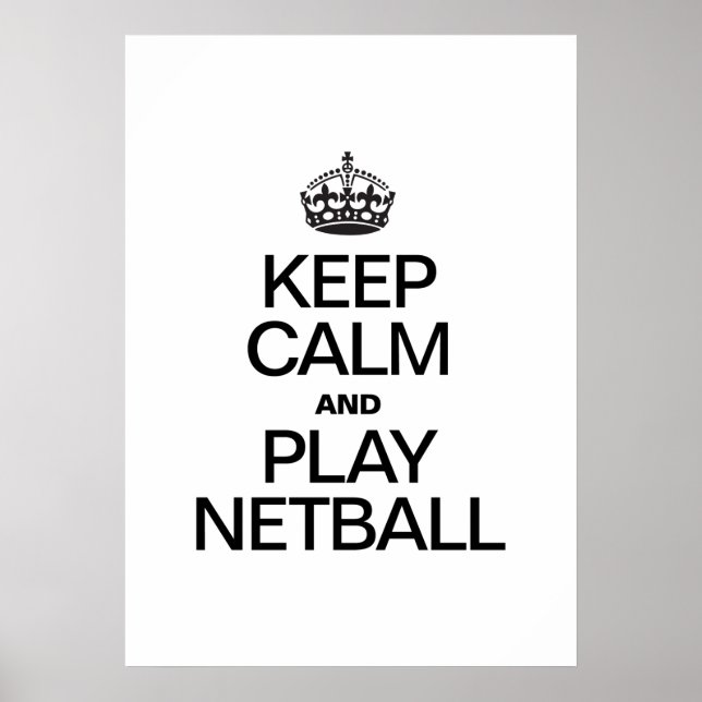POSTER MANTENHA CALMA E JOGE NETBALL (Frente)
