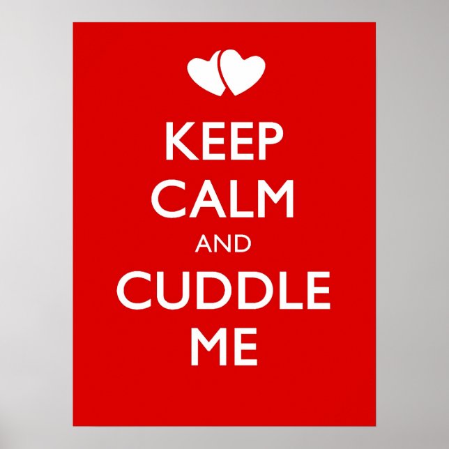 PÓSTER MANTENHA CALMA E ME CUDLE (Frente)