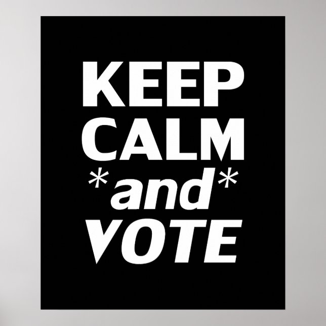 Poster "Mantenha calma e vote" branco, preto (Frente)