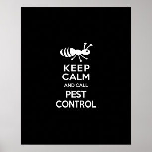 Poster Mantenha calmo e chame o controlo de pragas