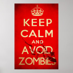 Póster Mantenha calmo e evite zombis