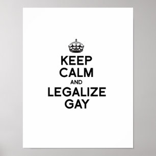 POSTER MANTENHA CALMO E LEGALIZE O GAY