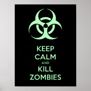 Poster Mantenha calmo e mate zombis, símbolo verde do