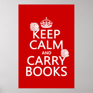Poster Mantenha livros de Calma e Carregar (em qualquer c
