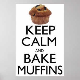 Póster Mantenha muffin calmos e do assar
