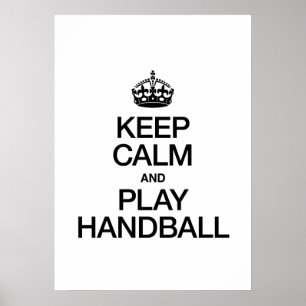 PÓSTER MANTENHA O HANDBALL DA CALMA E DO JOGO