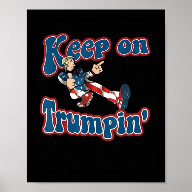 Poster Mantenha o Trumpin com estilo retro engraçado Desi (Frente)
