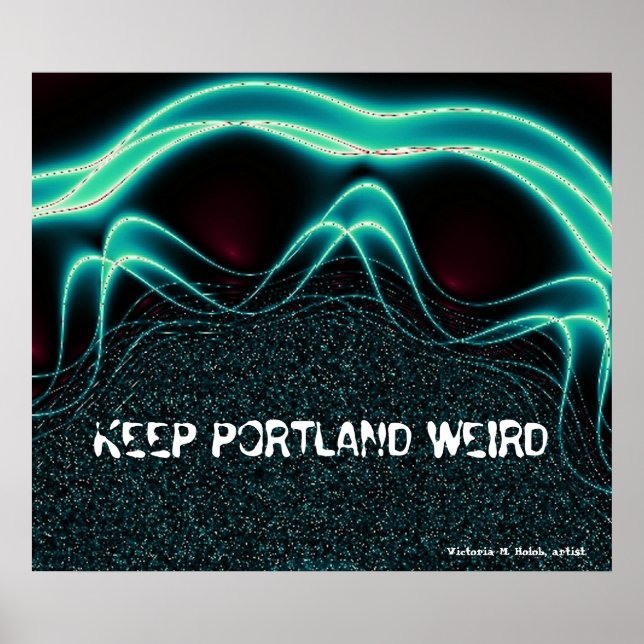 Póster "Mantenha Portland Estranho" (Frente)