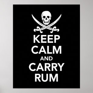 Póster Mantenha rum calmo e do carregar