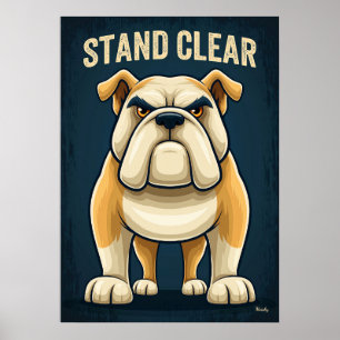 Poster Mantenha-se Afastado Bulldog – Arte de Personagem 