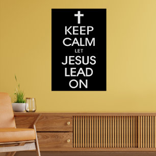Poster Mantenha-Se Calmo, Deixe Jesus Seguir-Se - Religiã