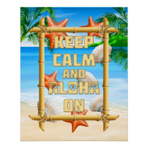 Póster Mantenha-Se Calmo E Aloha Ligado