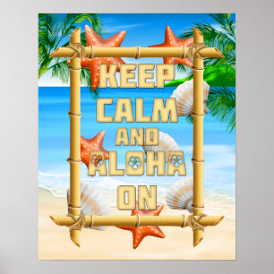 Poster Mantenha-Se Calmo E Aloha Ligado
