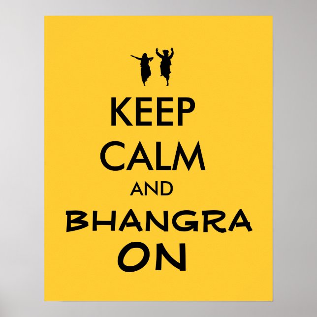 Póster Mantenha-se calmo e Bhangra na dança personalizáve (Frente)
