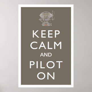 Póster Mantenha-se Calmo e Piloto no Steampunk Dirigible 