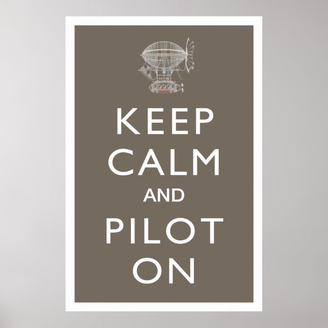 Póster Mantenha-se Calmo e Piloto no Steampunk Dirigible  (Frente)