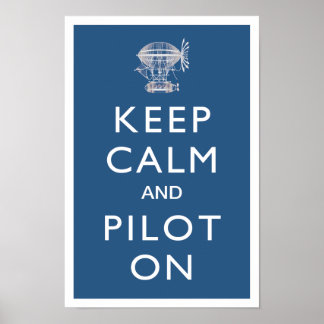 Póster Mantenha-se Calmo e Piloto no Vapor Dirigível - Az