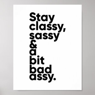 Poster Mantenha-se Clássico Sassy e Um Bit Assy   Inspir