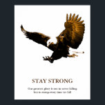 Poster Mantenha-se firme Trabalho de arte de Motivação da<br><div class="desc">Citação sobre a Poster: A nossa maior glória não é em nunca cair,  mas na ascensão toda vez que caímos - Sir Winston Churchill</div>