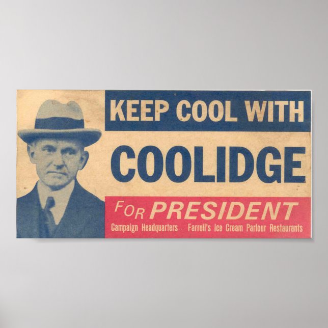 Poster Mantenha-se Legal com o Coolidy para o Presidente (Frente)