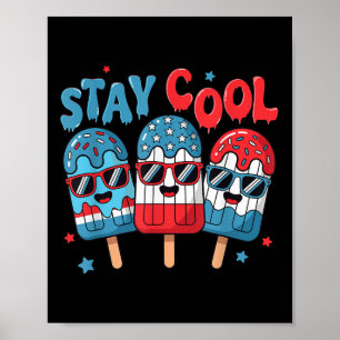Poster Mantenha-Se Legal Em 4 De Julho, Bandeiras America