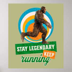 Poster Mantenha-Se Legendário, Continue Correndo Engraçad