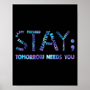 Poster Mantenha-Se Semicolon Amanhã Com A Prevenção Ao Su
