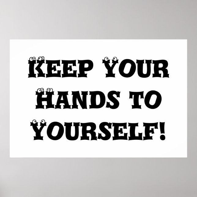Póster Mantenha suas mãos em si mesmo - Anti-Bully (Frente)