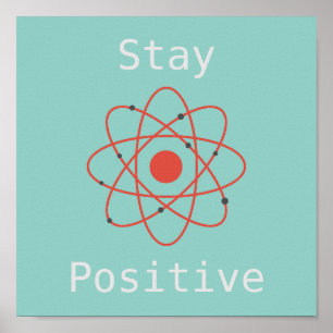 Poster Mantenha um slogan da ciência atômica positiva
