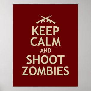 Póster Mantenha zombis calmos e do tiro