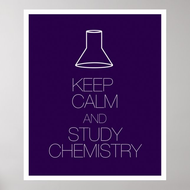 Póster Manter a calma e estudar química (Frente)