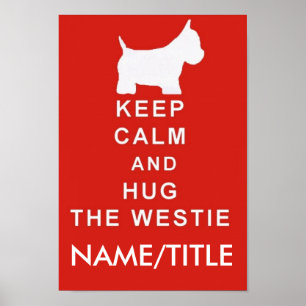 POSTER MANTER CALM HUG WESTIE ESCOLHA TEXTO ANIVERSÁRIO
