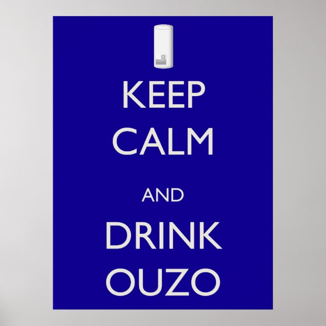 Poster Manter Calmo e Beber Ouzo (Frente)