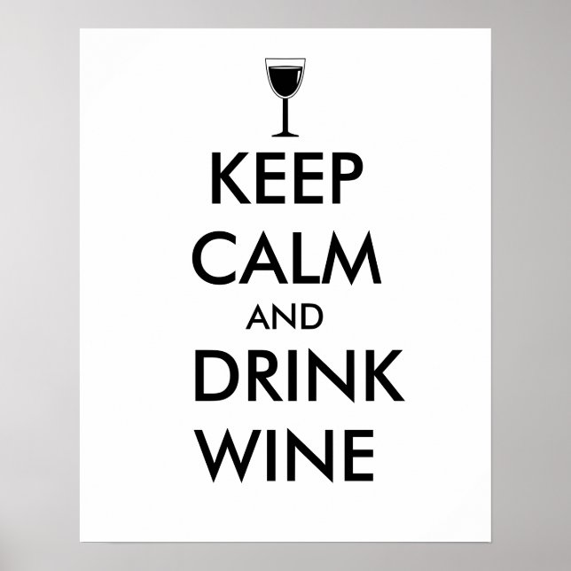 Poster Manter Calmo e Beber Vinho Ao Longo Da Vida Person (Frente)