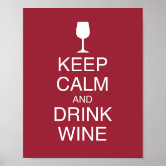 Póster Manter Calmo e Beber Vinho Engraçado Vermelho