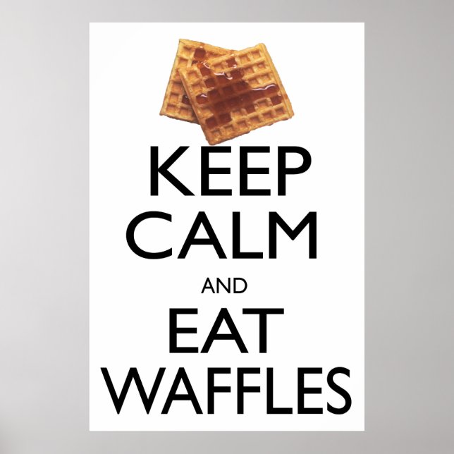 Poster Manter Calmo e Comer Waffles (Frente)